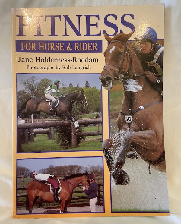 Fitness for Horse & Rider, by Jane Holderness-Roddam