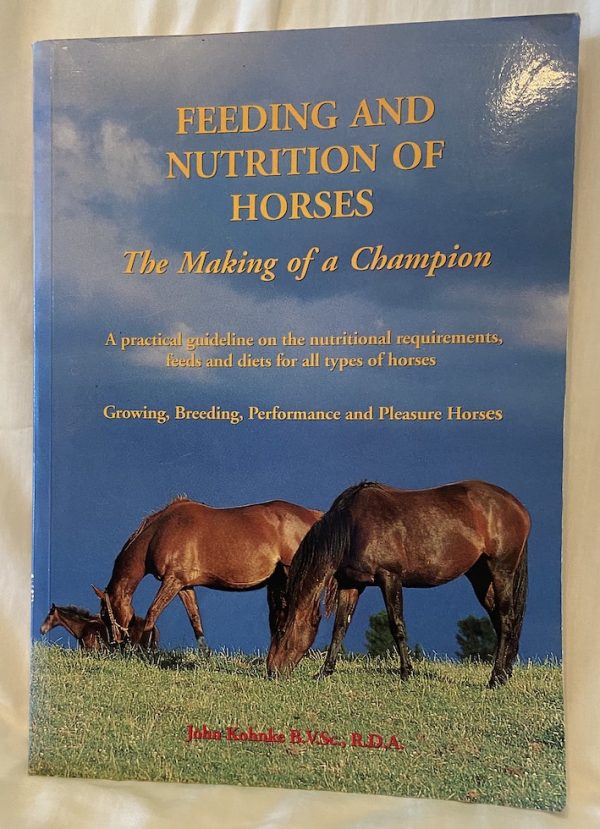 Feeding and Nutrition of Horses: The Making of a Champion
